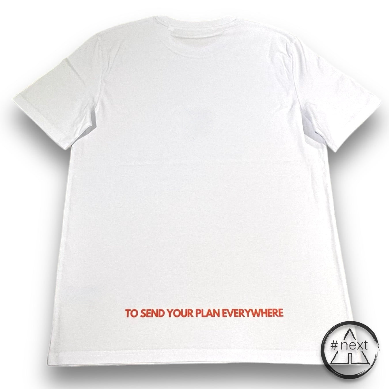 nngr2 - T-shirt in cotone Organico 100% - I HAVE A PLAN - TO SEND YOUR PLAN EVERYWHERE - Bianco.